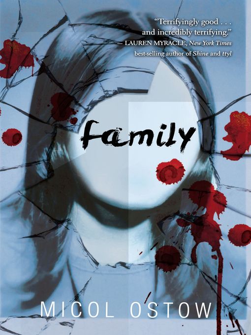 Title details for Family by Micol Ostow - Wait list